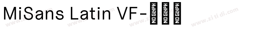 MiSans Latin VF字体转换